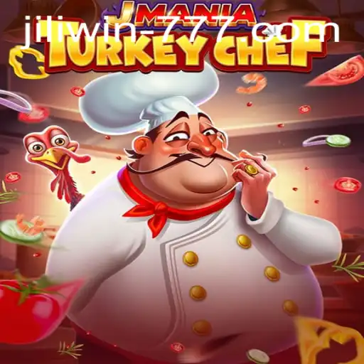 Discover the Exciting World of JManiaTurkeyChef and the Thrill of Jili Win